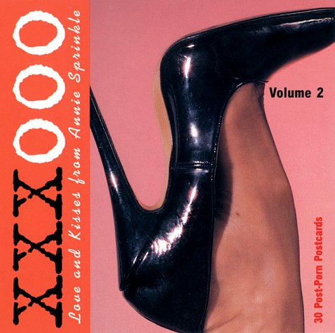XXXOOO from Annie Sprinkle Volume 2,Used