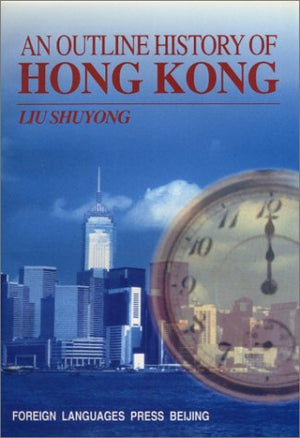 An Outline History of Hong Kong,Used