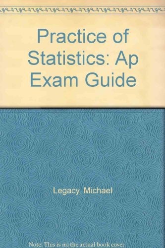 Practice of Statistics: Ap Exam Guide,Used