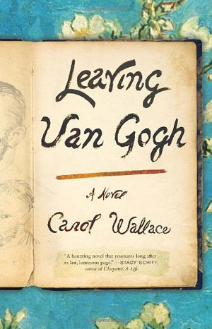 Leaving Van Gogh: A Novel,Used