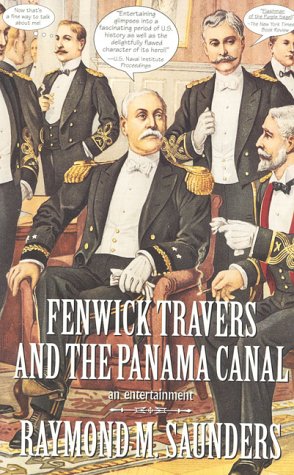 Fenwick Travers and the Panama Canal: An Entertainment,Used