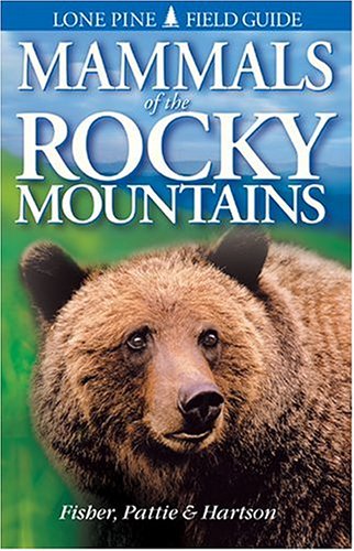 Mammals of the Rocky Mountains (Lone Pine Field Guides),Used