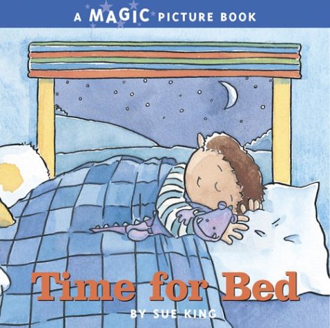 Time For Bed: A Magic Picture Book