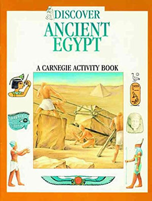 Discover Ancient Egypt: A Carnegie Activity Book (Carnegie Museum Discovery Series),Used