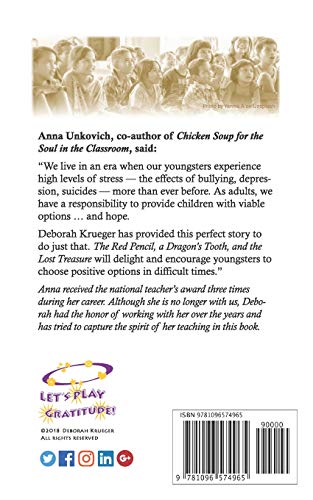 The Red Pencil, a Dragon's Tooth and the Lost Treasure!: Three new friends discover a powerful secret! (A Gratitude Club Adventu,Used