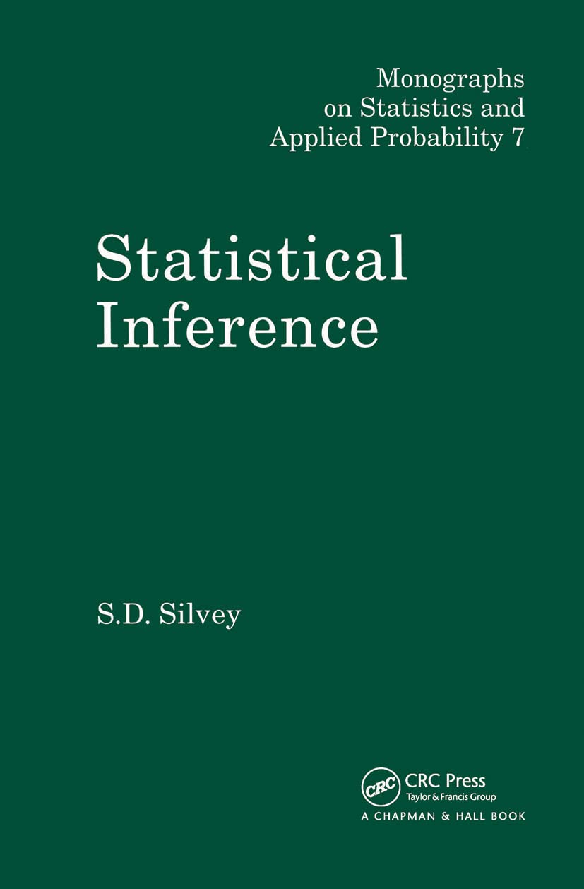 Statistical Inference (Chapman & Hall/CRC Monographs on Statistics and Applied Probability),Used