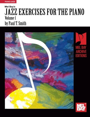 Jazz Exercises for the Piano, Volume 1,New