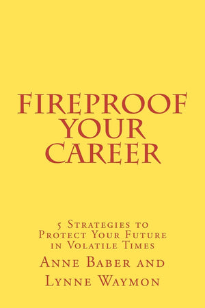 Fireproof Your Career: 5 Strategies To Protect Your Future In Volatile Times,Used