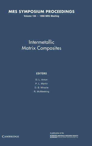 Intermetallic Matrix Composites: Volume 194 (MRS Proceedings),Used
