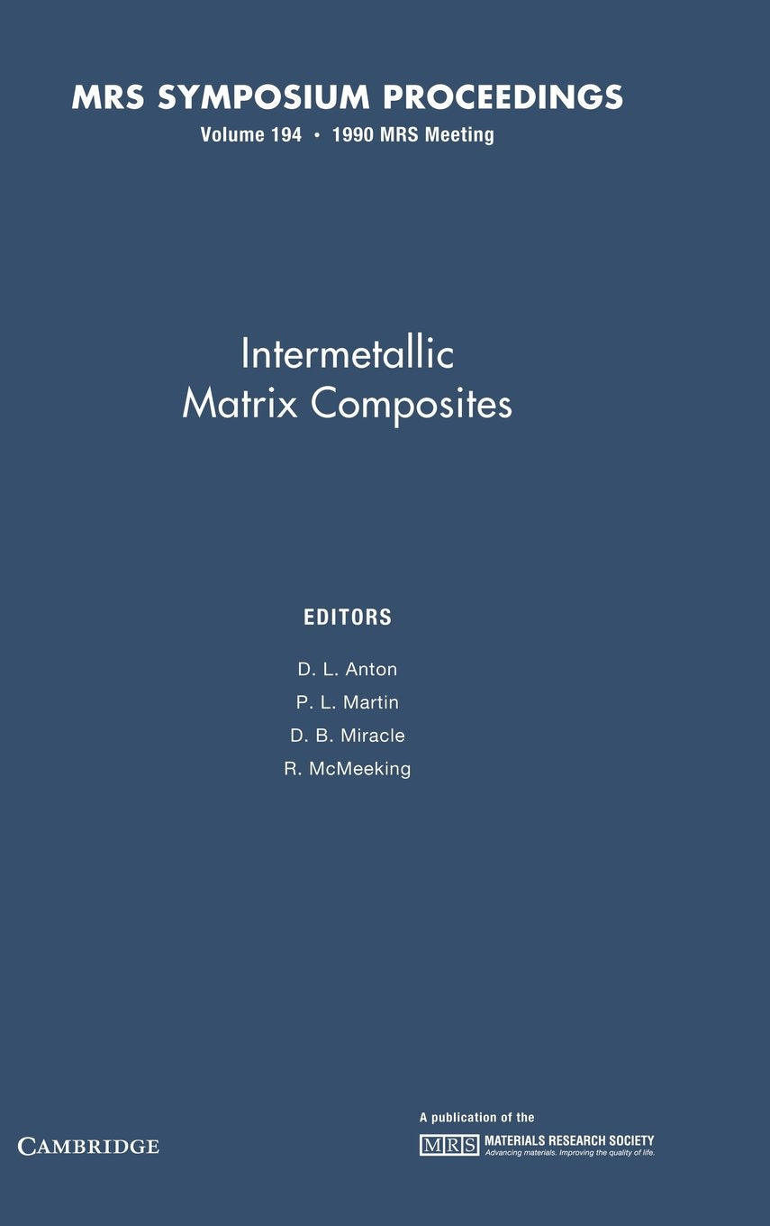 Intermetallic Matrix Composites: Volume 194 (MRS Proceedings),Used