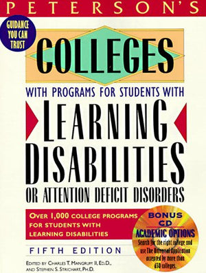 Peterson's Colleges With Programs for Students With Learning Disabilities or Attention Deficit Disorders (Peterson's Colleges Wi,New
