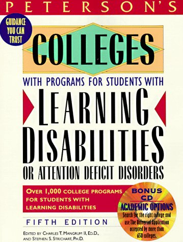 Peterson's Colleges With Programs for Students With Learning Disabilities or Attention Deficit Disorders (Peterson's Colleges Wi,New