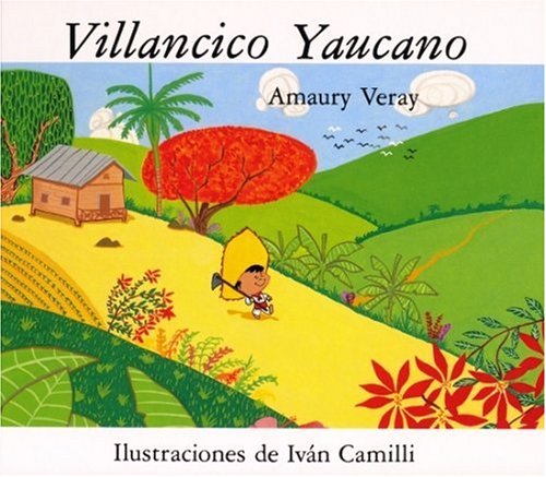Villancico Yaucano (Childrens Books) (Spanish Edition),Used