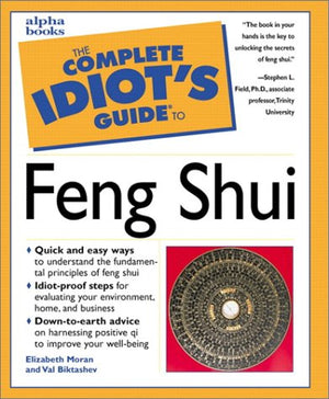The Complete Idiots Guide To Feng Shui-used