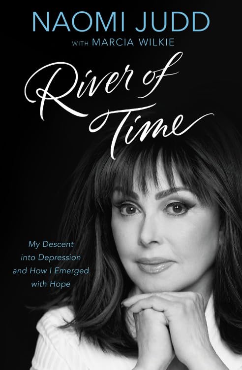 River Of Time: My Descent Into Depression And How I Emerged With Hope,Used