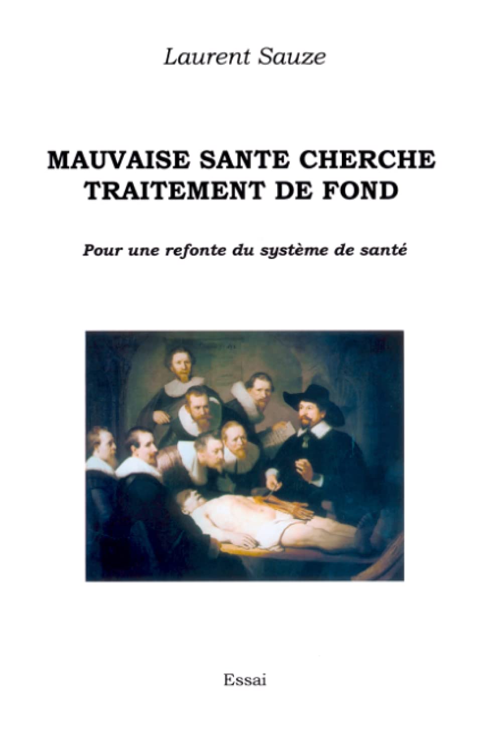 Mauvaise Sante Cherche Traitement De Fond (French Edition),Used
