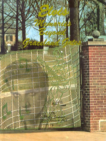 Elvis, Memories Beyond Graceland Gates,Used