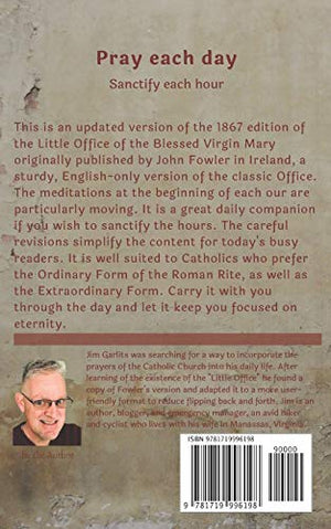 Little Office Of The Blessed Virgin Mary: 1867 John F. Fowler Edition