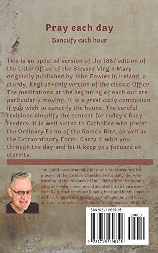 Little Office Of The Blessed Virgin Mary: 1867 John F. Fowler Edition