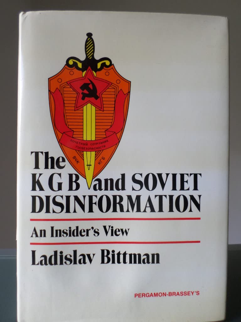 The KGB and Soviet Disinformation: An Insider's View,Used