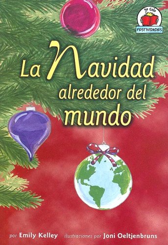 La Navidad Alrededor Del Mundo/Christmas Around The World (Spanish Edition),Used