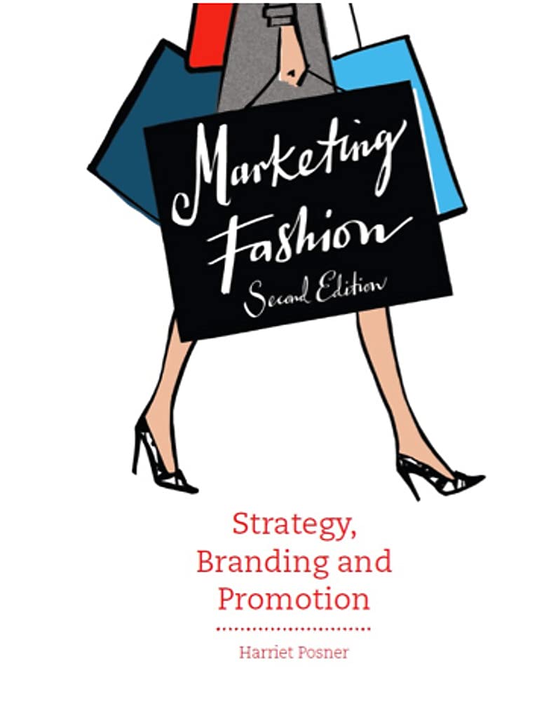 Marketing Fashion, Second edition: Strategy, Branding and Promotion,Used