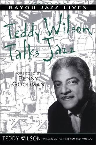 Teddy Wilson Talks Jazz: The Autobiography of Teddy Wilson,Used