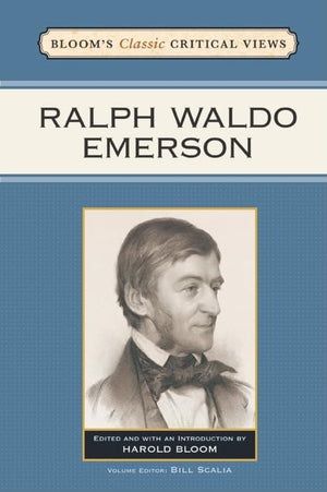 Ralph Waldo Emerson (Bloom's Classic Critical Views),Used