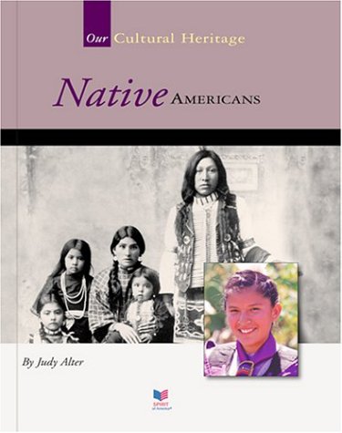 Native Americans (Spirit of America Our Cultural Hertiage),Used