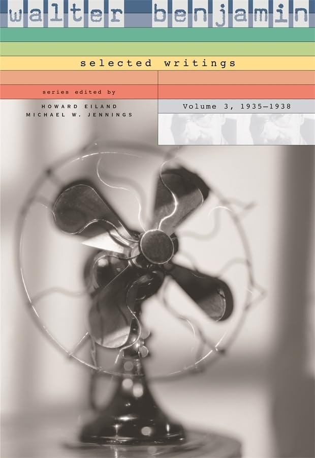 19351938 (3) (Walter Benjamin: Selected Writings)