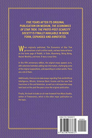 The Economics of Star Trek: The ProtoPostScarcity Economy: Fifth Anniversary Edition Revised and Expanded with a Foreword by M,Used