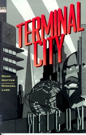 Terminal City,Used