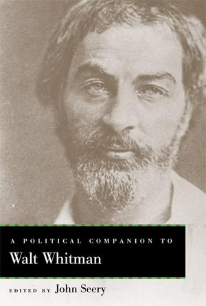 A Political Companion To Walt Whitman (Political Companions Gr Am Au),Used