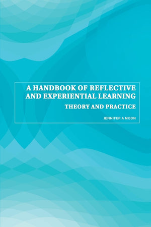 A Handbook of Reflective and Experiential Learning,Used
