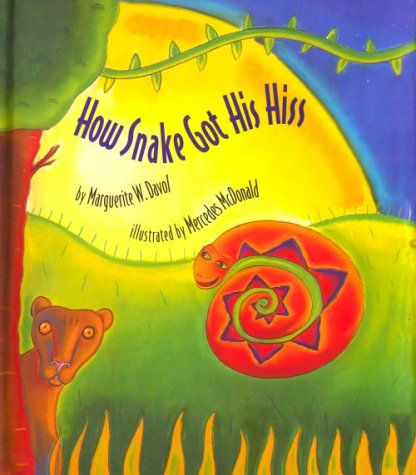 How Snake Got His Hiss: An Original Tale,Used