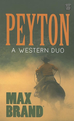 Peyton (Center Point Premier Western (Large Print)),Used