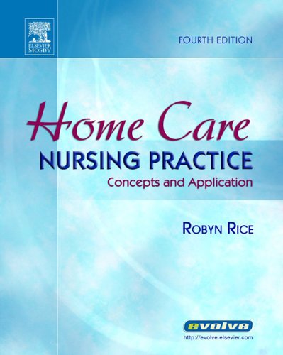 Home Care Nursing Practice: Concepts And Application