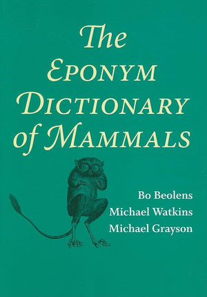 The Eponym Dictionary Of Mammals,New