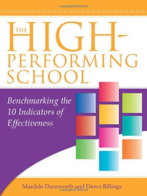 The HighPerforming School: Benchmarking the 10 Indicators of Effectiveness,Used