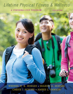 Lifetime Physical Fitness and Wellness: A Personalized Program,Used