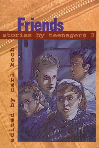 Friends: Stories by Teenagers 2,Used