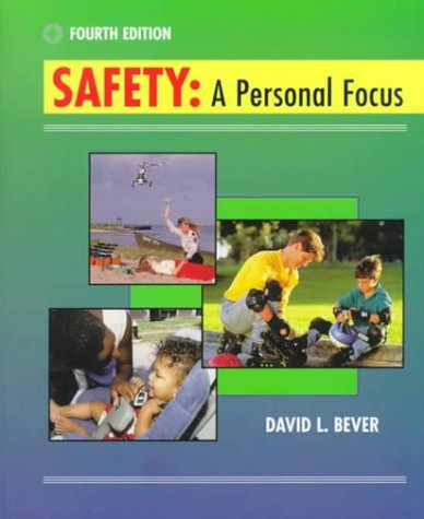 Safety: A PERSONAL FOCUS,New