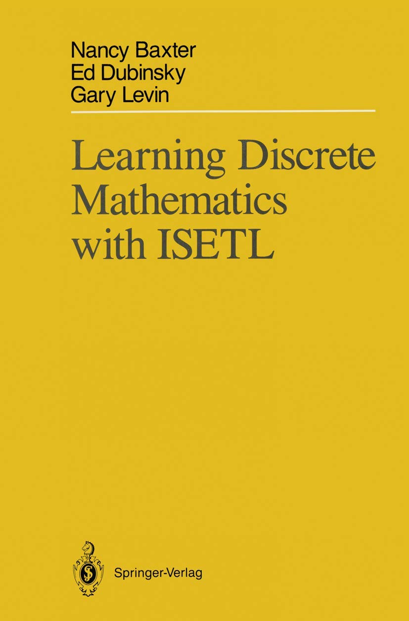 Learning Discrete Mathematics with ISETL,New