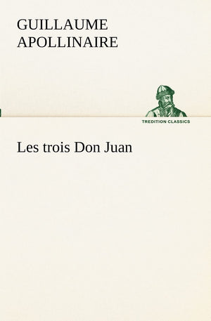 Les trois Don Juan (French Edition),Used