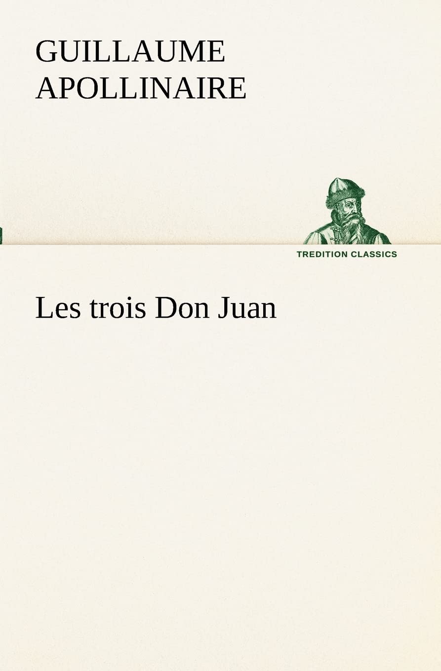 Les trois Don Juan (French Edition),Used