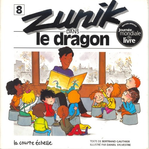 Zunik Dans Le Dragon (Zunik, 8) (French Edition),Used