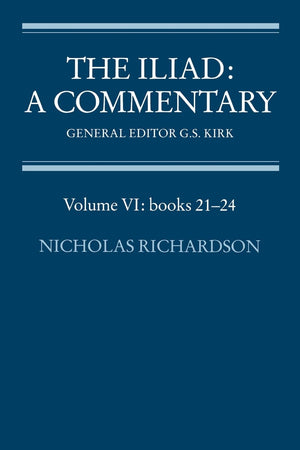 The Iliad: A Commentary (Volume Vi: Books 2124),New