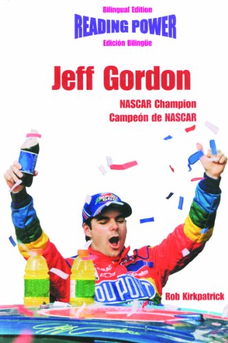 Jeff Gordon: Nascar Champion : Canpeon De Nascar (Hot Shots / Grandes Idolos) (English And Spanish Edition),New