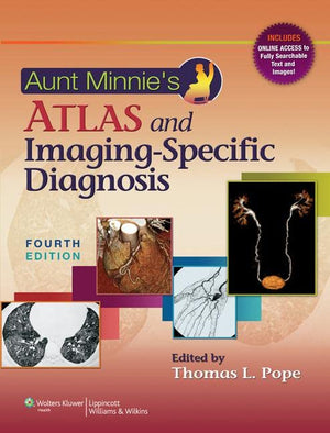Aunt Minnie's Atlas and ImagingSpecific Diagnosis,New