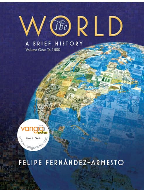 The World: A Brief History : To 1500,Used